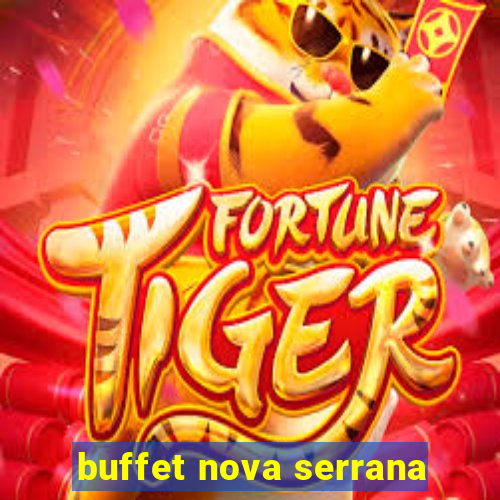 buffet nova serrana